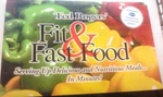 Fit & Fast Food: Serving Up Delicious And Nutritious Meals-- Minutes!. Fixed Price $55.41.