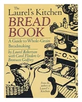 The Laurel's Kitchen Book: Guide To Whole-grain Breadmaking. Fixed Price $6.76.