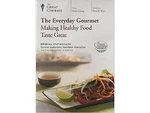 The Everyday Gourmet: Making Healthy Food Taste Great. Fixed Price $5.00.