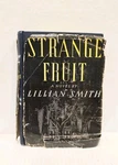 Strange Fruit By Lillian Smith Controversial Book 1ST Ed 8TH Print 1944 Vtg. Fixed Price $14.95.