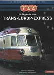 Tee: The Legend Of Trans-europ-express Lr Presse 2007. Fixed Price $348.71.