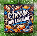 Cheese Ornament - My Love Language Food Themed Christmas. Fixed Price $9.99.