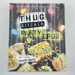 Thug Kitchen Party Grub Cookbook Vegan Plant Based Recipes Clean Eating. Fixed Price $17.79.