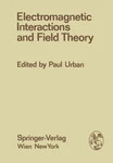 Urban - Electromagnetic Interactions And Field Theory Proceedings Of X555Z. Fixed Price $68.37.