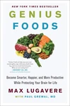 Genius Foods: Become Smarter, Happier, And More Productive While Protecting .... Fixed Price $5.28.